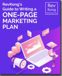 RevKong's Guide to Writing a One-Page Marketing Plan
